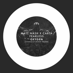 Matt Nash X Carta - Fearless