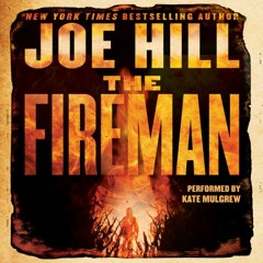 Excerpt 2 from THE FIREMAN by Joe Hill