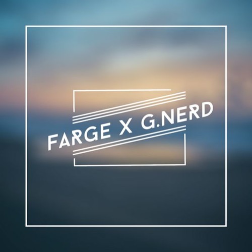 Farge X G.Nerd - Dimanche