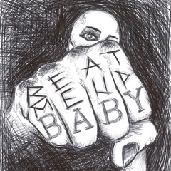 BEAT ME UP BABY (Demo)