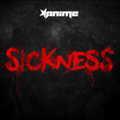 AniMe - Sickness
