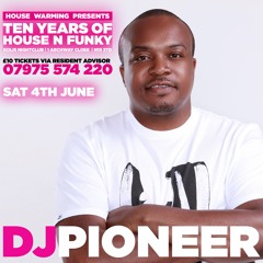 House Warming 10th Anniversary - Pioneer Promo Mix