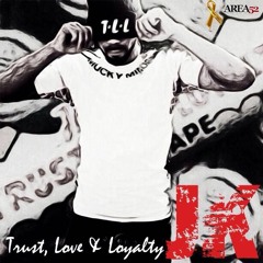 TRUST LOVE n LOYALTY