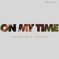 On My Time by Chonique Sneed