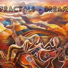 Fractals - Dream (Original Mix)