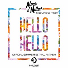 Alvar & Millas - Hello Hello Ft. Dominique Fricot (Radio Mix)