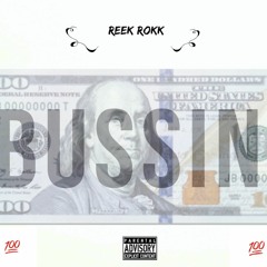 Bussin' [Prod. By The Comission]