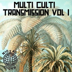 Multi Culti Transmission Vol I