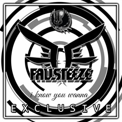 Fallsteeze - I Know You Wanna [Shadow Phoenix Exclusive]