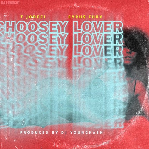 choosy lover choosy lover