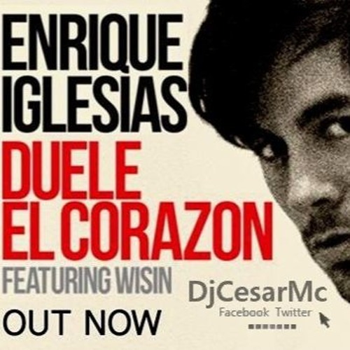 Partitura Gratis DUELE EL CORAZÓN | Enrique Iglesias