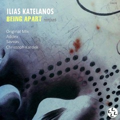 Ilias Katelanos - Being Apart (Christoph Kardek Remix) Snippet