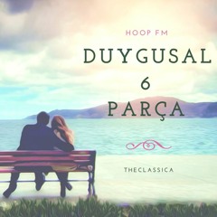 HOOP FM - Duygusal Parça 6 (Leyla ile Mecnun)
