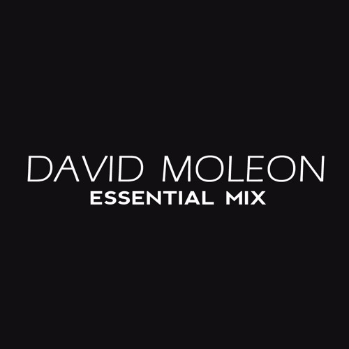David Moleon @ Essential Mix 2016