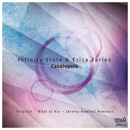 Infinity State & Erika Faries - Cassiopeia (Jeremy Rowlett Remix) [PHW219]