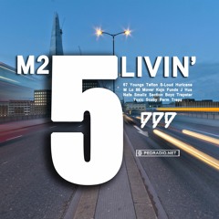 M25 Livin' 5