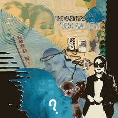 The Adventures of Osutrwaleeah