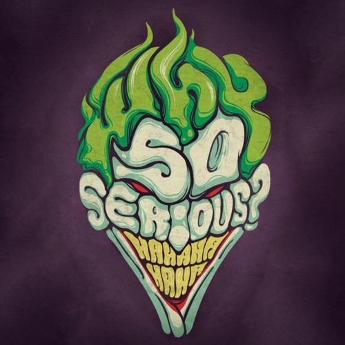 JOKER - Why So Serious? [FREE DOWNLOAD]