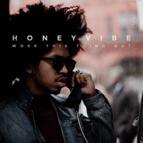 Work This Thing Out (feat. JST DAVID)