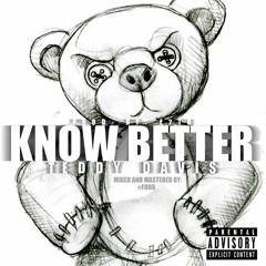 Teddy Davis-Know Better
