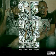 king-pablo SE NOU KAP MENNEN ft dug-g