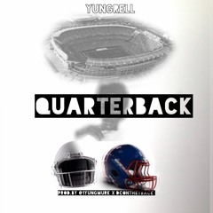 Yungrell- Quaterback (ProdBy@1yungmurk x DConTHETRACK)