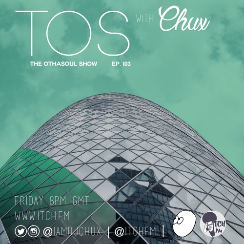The OthaSoul Show Episode #103