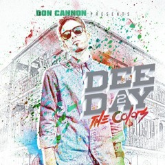 DeeDay2 "The Colors" #4 Hangin On Featuring Live Sosa