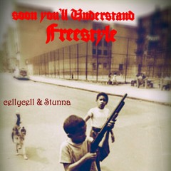 Soon you'll Understand// Freestyle ft Stunna