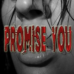 GloryTye - Promise You