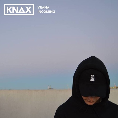 VRANA - Incoming