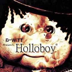 D-WiTT - Holloboy - True Music