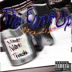 The Come Up (prod. ClassixsBeats)
