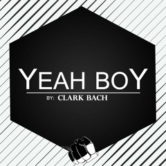 Clark Bach - Yeah Boy (Original Mix)- [OUT NOW]