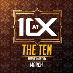 March The Ten