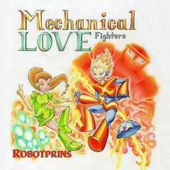 Robotprins - 5th EP - Mechanical Love Fighters