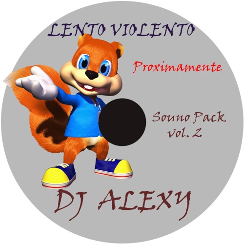 Dj - Alexy - Wes - Up´s - Feat - Jorge - Tonato (Lento Violento 2016)
