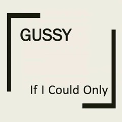 If I Could Only (Original Mix)