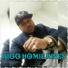 "What It Do" Bigg Homie Hine$, $erg, Calvin D