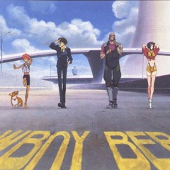 The Egg and I - Cowboy Bebop OST