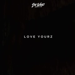Sik World - Love Your'z (Prod. Yovi)