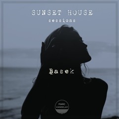 Sunset House Sessions - Basek (Mixtapes)