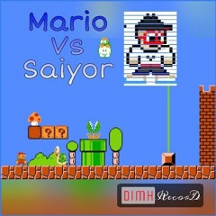 Mario Vs Saiyor [OriginalMix] [N2o]