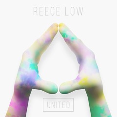 Reece Low - United (Original Mix) [FREE DOWNLOAD]