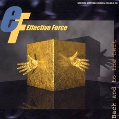 Effective Force - Trouble and Desire
