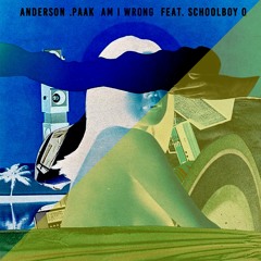 Anderson Paak - Am I wrong (SG EDIT) // FREE DL