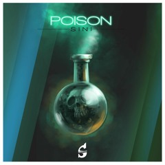 Sini - Poison [OUT NOW]