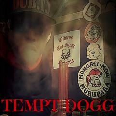 TEMPT DOGG - Bow Down (Ft. Wayne Dogg)