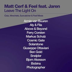 Matt Cerf & Feel Feat. Jaren - Leave The Light On (Suncatcher Remix) [ASOT 735]