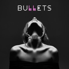 Bullets